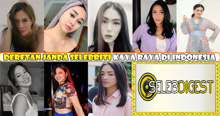 Deretan Janda Selebriti Kaya Raya di Indonesia