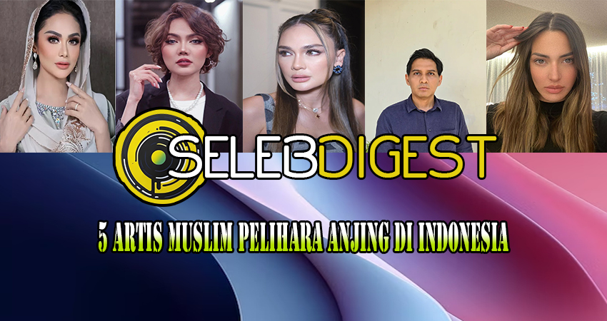 5 Artis Muslim Pelihara Anjing Di Indonesia