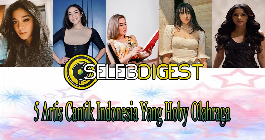 5 Artis Cantik Indonesia Yang Hoby Olahraga