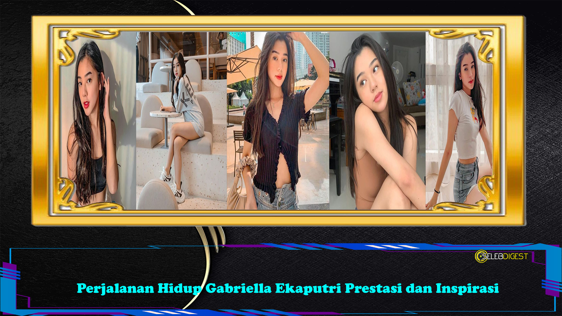 Perjalanan Hidup Gabriella Ekaputri Prestasi dan Inspirasi