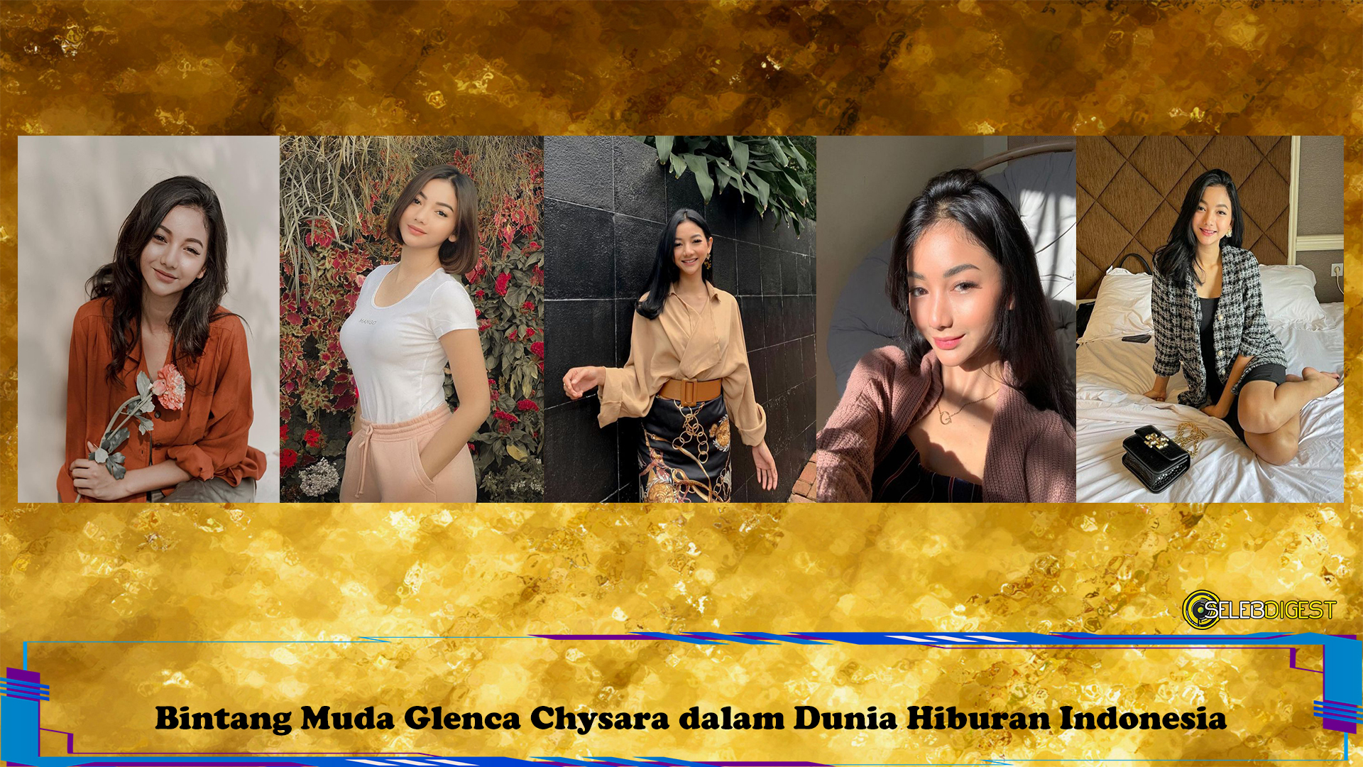 Bintang Muda Glenca Chysara dalam Dunia Hiburan Indonesia