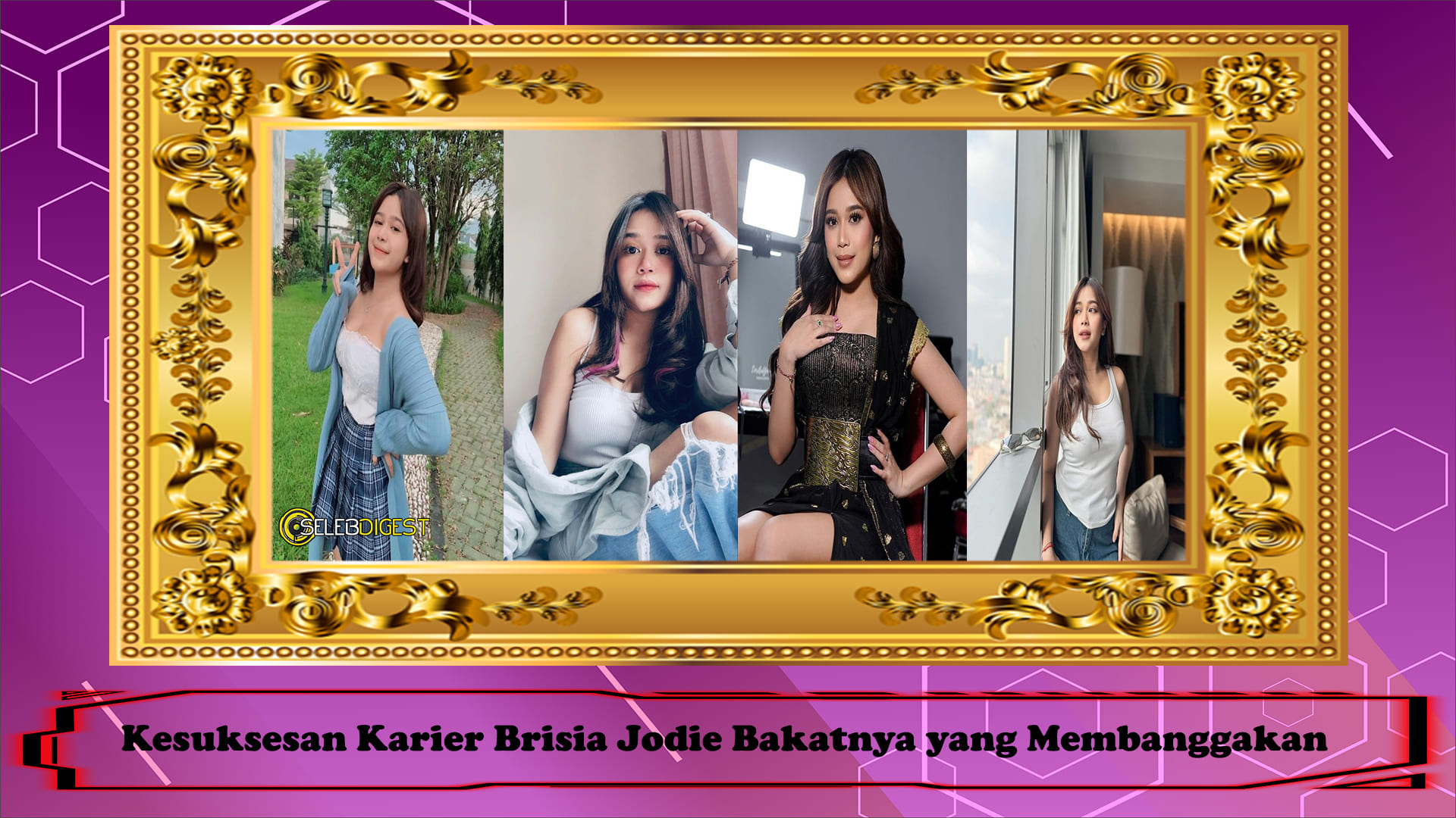 Kesuksesan Karier Brisia Jodie Bakatnya yang Membanggakan