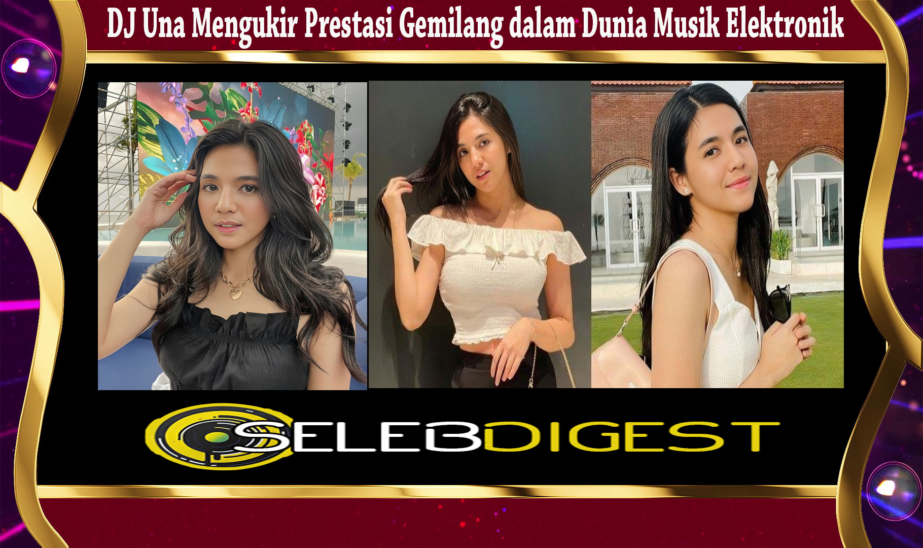 DJ Una Mengukir Prestasi Gemilang dalam Dunia Musik Elektronik